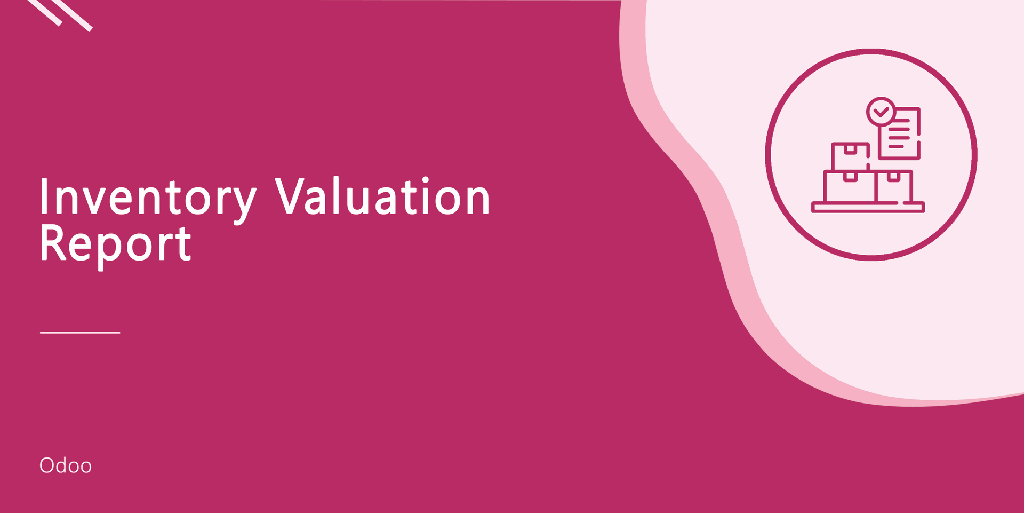 Inventory Valuation Report