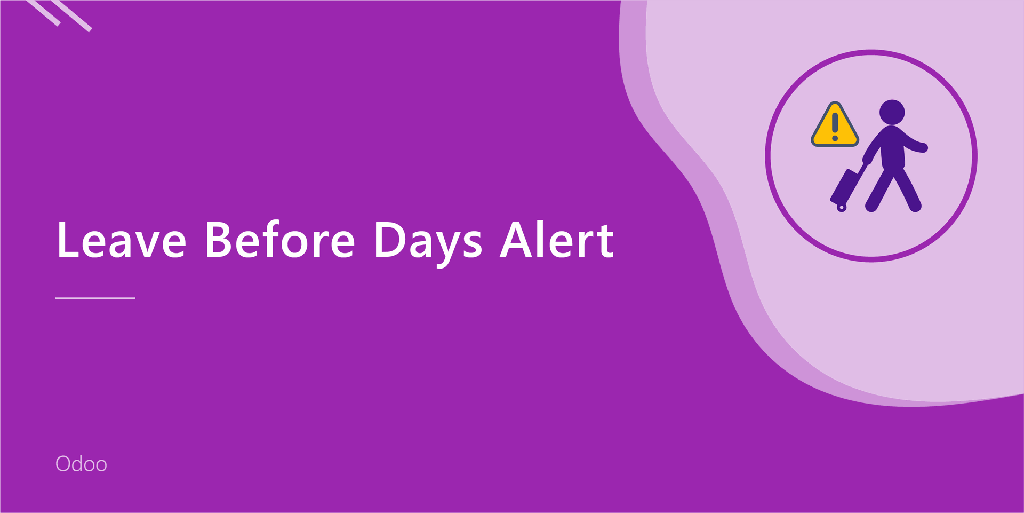 Leave Before Days Alert