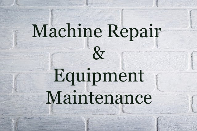 Machine Repair & Equipment Maintenance Integration
