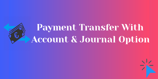 Payment Transfer With Account/Journal Option
