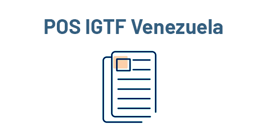 POS IGTF Workflow for Venezuela