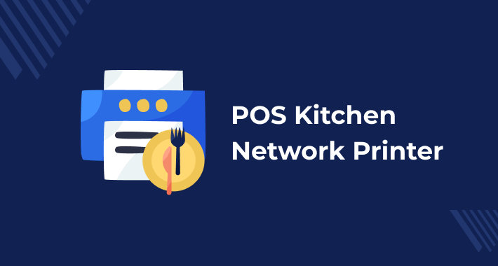POS Kitchen Network Printer
