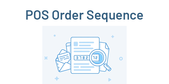 POS Order Custom Sequence | POS Receipt Sequence