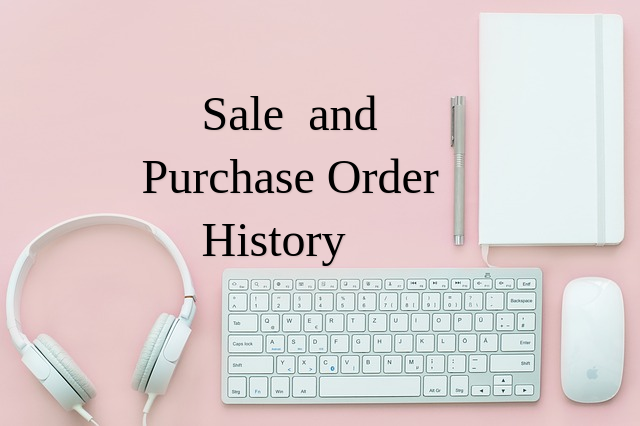 Sale and Purchase Order History