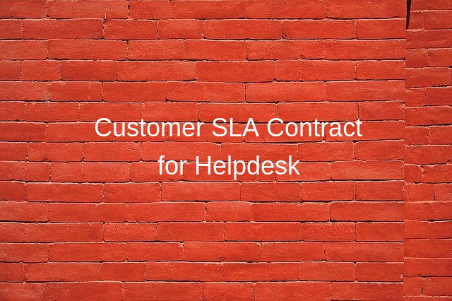 Service Level Agreements to Customer for Helpdesk/Support