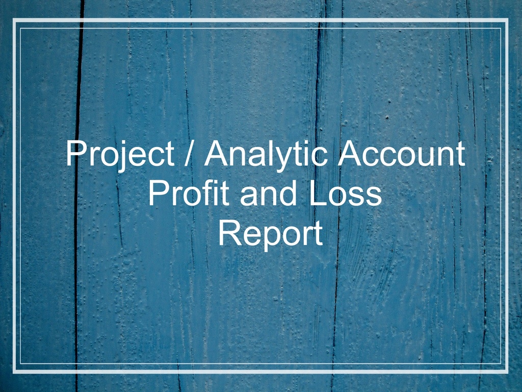 Analytic Account Profit and Loss Report