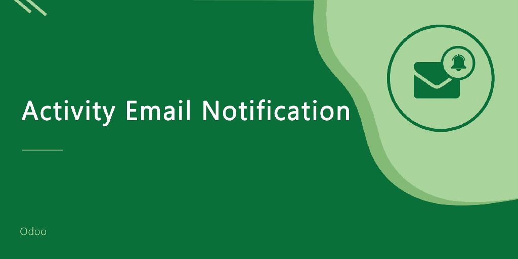 Activity Email Notification | Activity Mail Notification