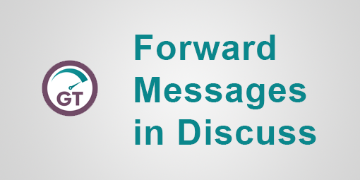Forward Messages in Discuss