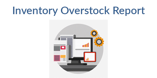 Inventory Overstock Report(PDF/Excel) Odoo