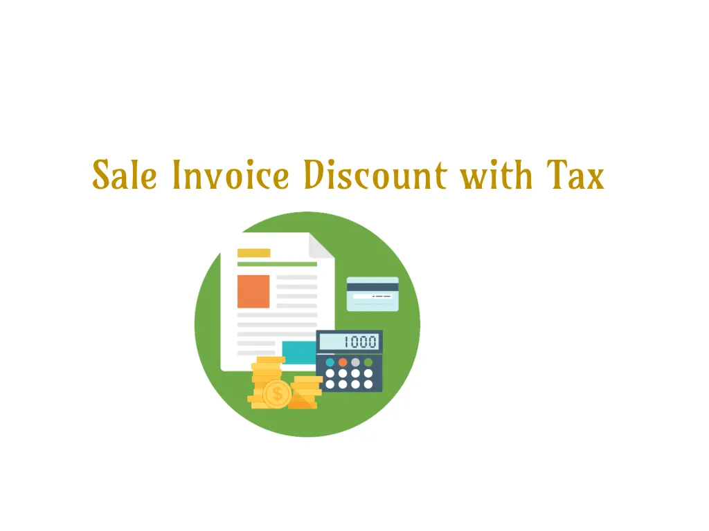 Sales Invoice Discount with Tax Calculation in Odoo