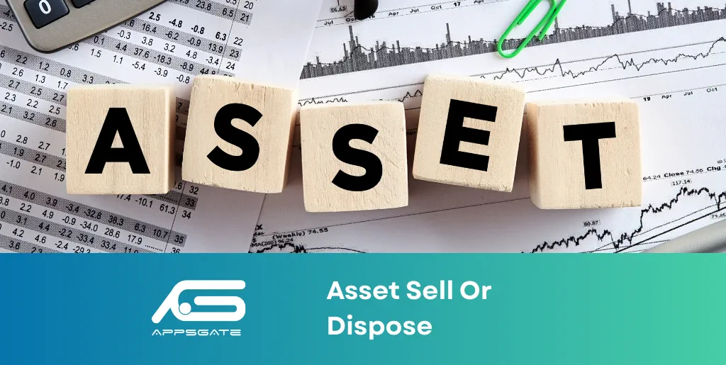 Asset Sell Or Dispose