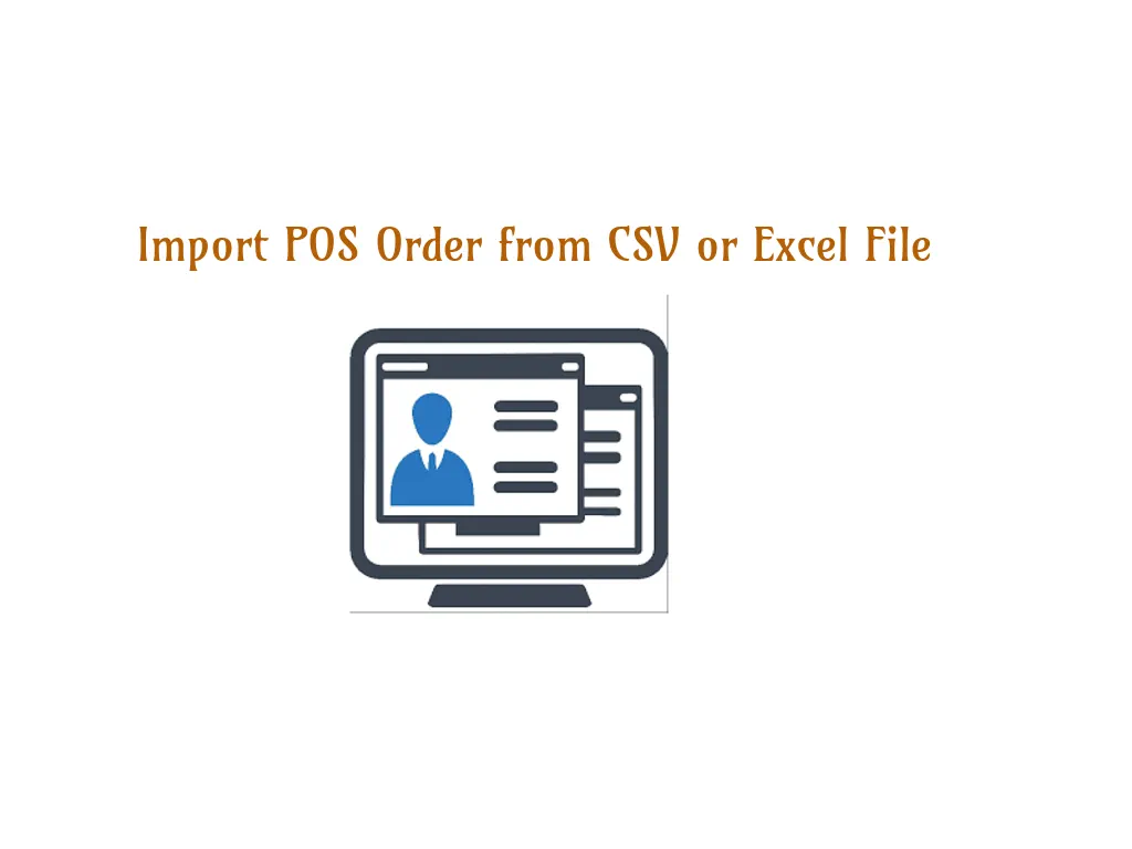 Import POS Orders from Excel/CSV File in odoo