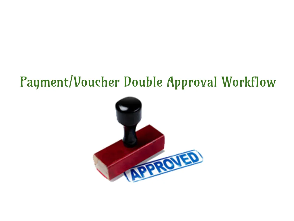 Account Payment-Voucher Double Approval Workflow