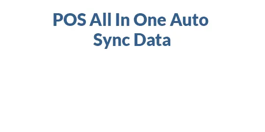 Automatic POS All Data Sync