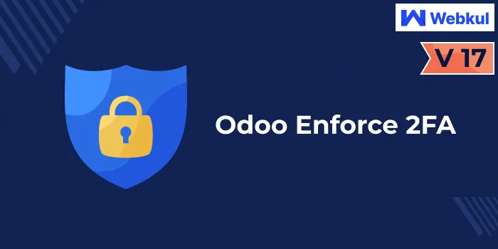 Odoo Enforce Two-Factor Authentication | 2FA